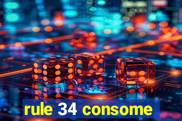 rule 34 consome